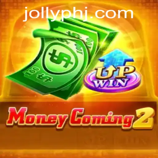 Explore the Exciting World of MoneyComing2: A Deep Dive with Jollyph