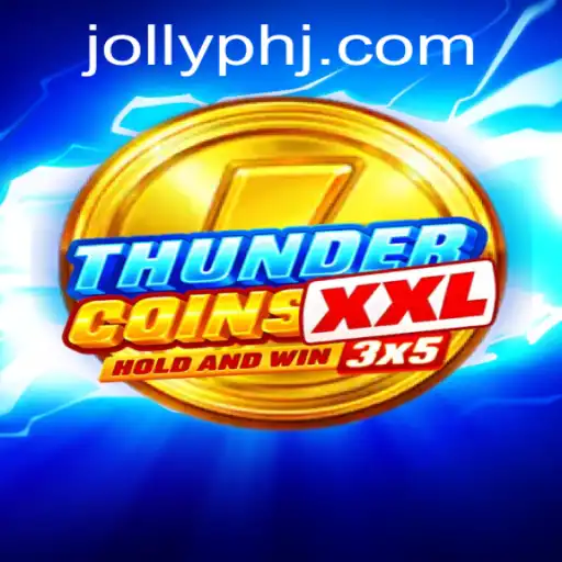 Discover the Exciting World of ThunderCoinsXxl: A Journey with Jollyph